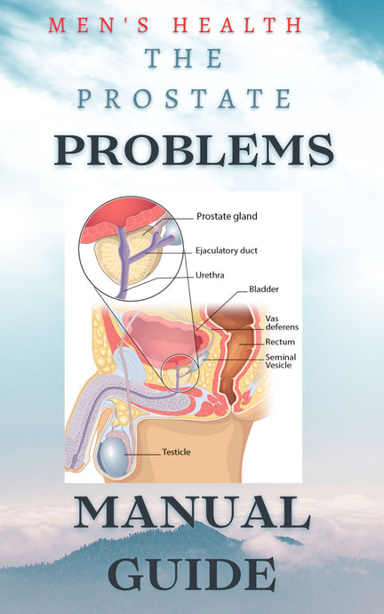 صحة الرجل: مشاكل البروستاتا