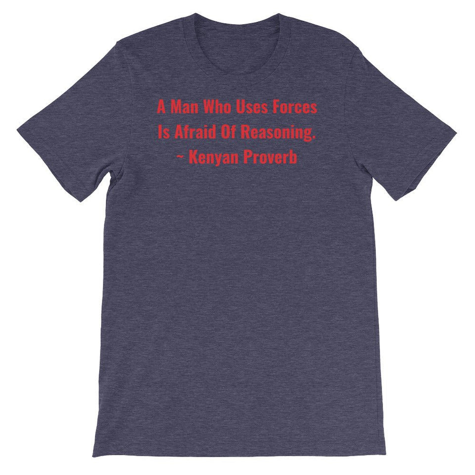 A Man Who uses Forces - Short-Sleeve Unisex T-Shirt - B&R African Styles