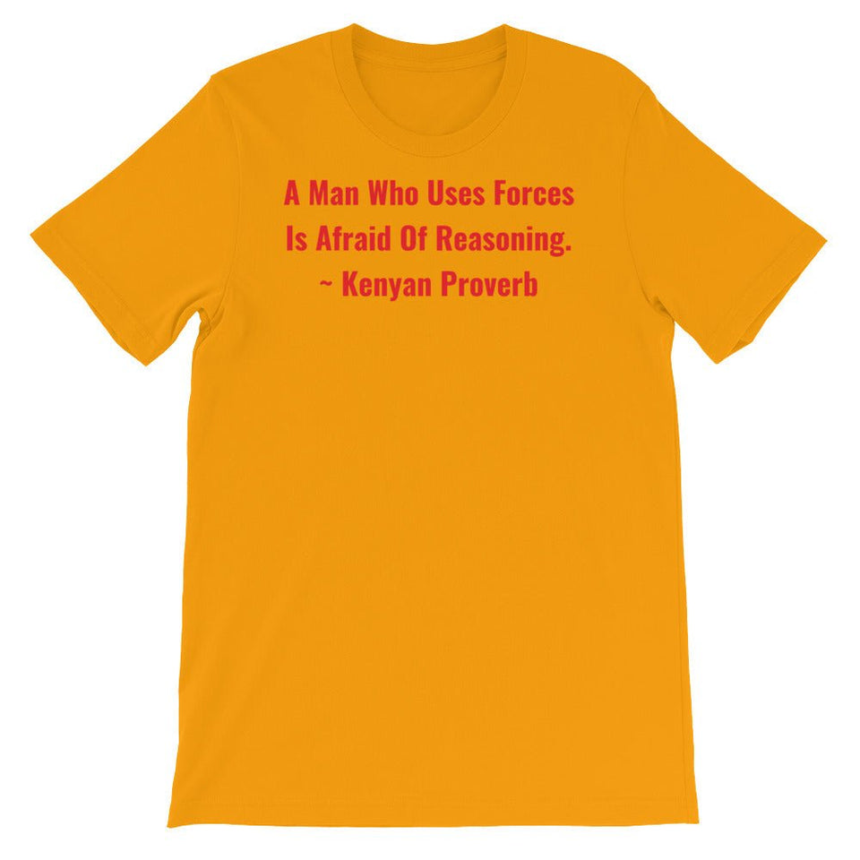 A Man Who uses Forces - Short-Sleeve Unisex T-Shirt - B&R African Styles