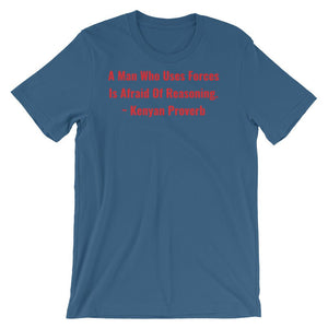 A Man Who uses Forces - Short-Sleeve Unisex T-Shirt - B&R African Styles