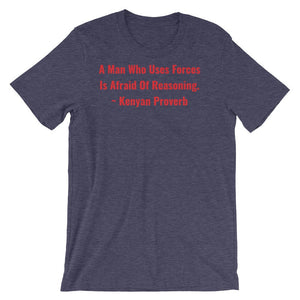 A Man Who uses Forces - Short-Sleeve Unisex T-Shirt - B&R African Styles