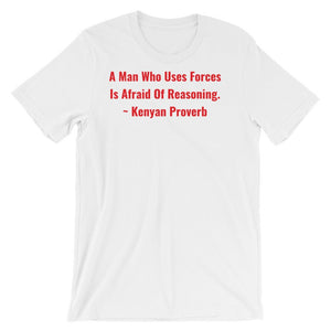 A Man Who uses Forces - Short-Sleeve Unisex T-Shirt - B&R African Styles
