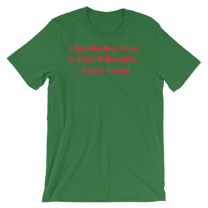 A Man Who uses Forces - Short-Sleeve Unisex T-Shirt - B&R African Styles
