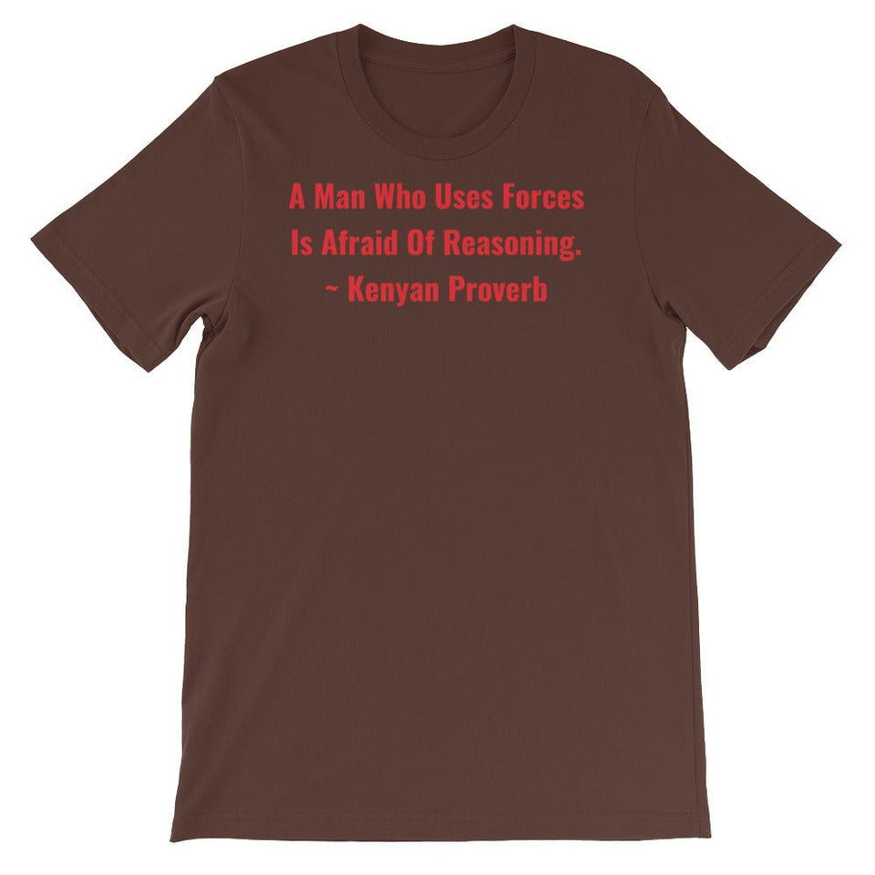 A Man Who uses Forces - Short-Sleeve Unisex T-Shirt - B&R African Styles