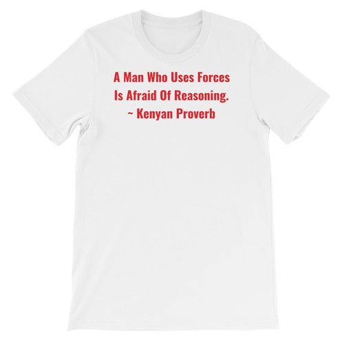 A Man Who uses Forces - Short-Sleeve Unisex T-Shirt - B&R African Styles