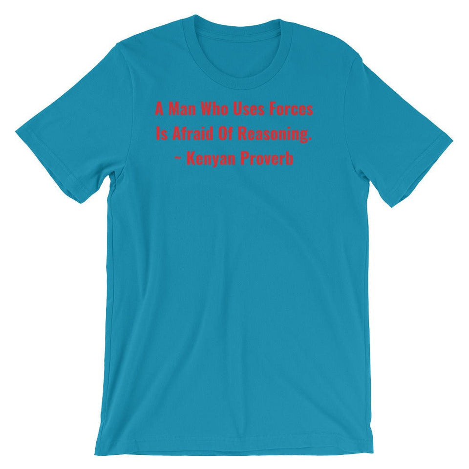 A Man Who uses Forces - Short-Sleeve Unisex T-Shirt - B&R African Styles