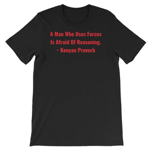 A Man Who uses Forces - Short-Sleeve Unisex T-Shirt - B&R African Styles