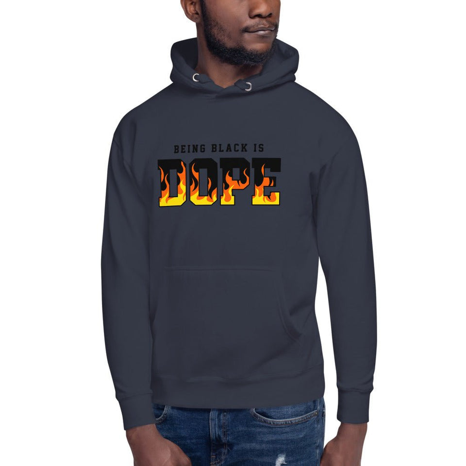 Being Black is Dope Unisex Hoodie - B&R African Styles