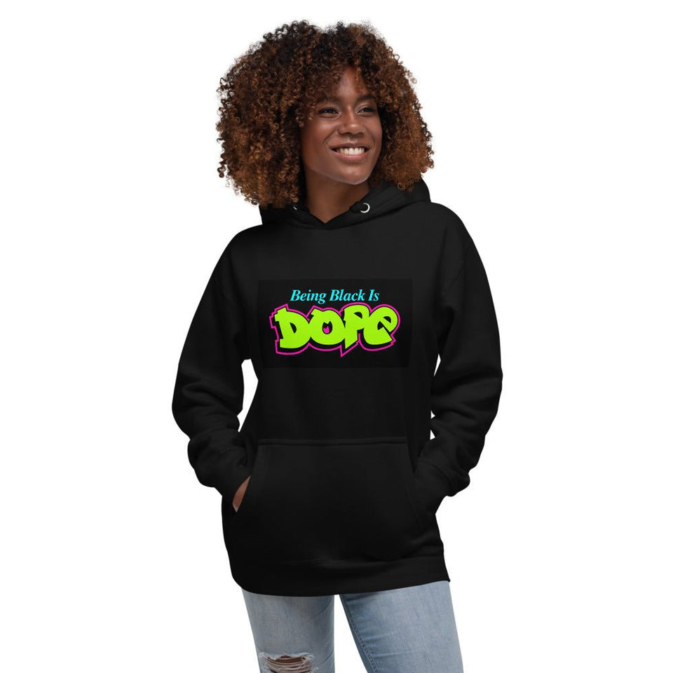 Being Black is Dope Unisex Hoodie - B&R African Styles