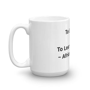 To Get Lost Is To Learn The Way - B&R African Styles