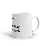 To Get Lost Is To Learn The Way - B&R African Styles