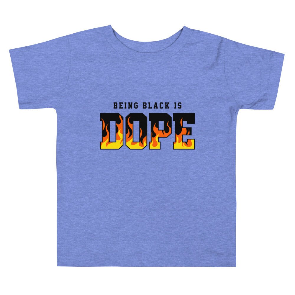 Toddler Short Sleeve Tee: BEING BLACK IS DOPE - B&R African Styles
