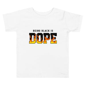 Toddler Short Sleeve Tee: BEING BLACK IS DOPE - B&R African Styles