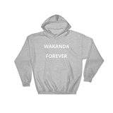 Wakanda Forever (White Font)  - Hooded Sweatshirt - B&R African Styles